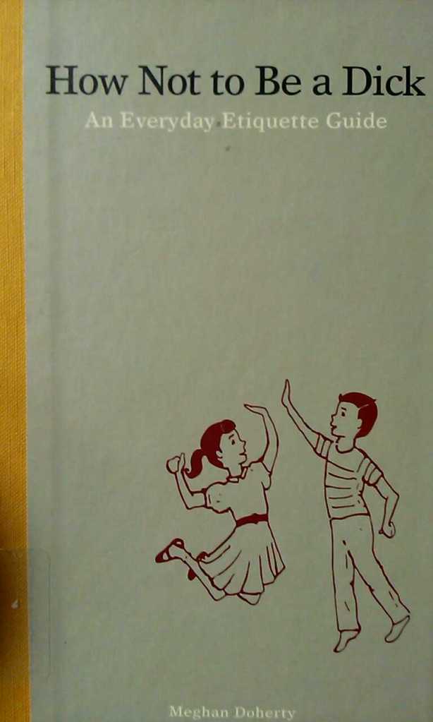 how not to be a dick