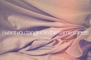 tangled in the same sheets