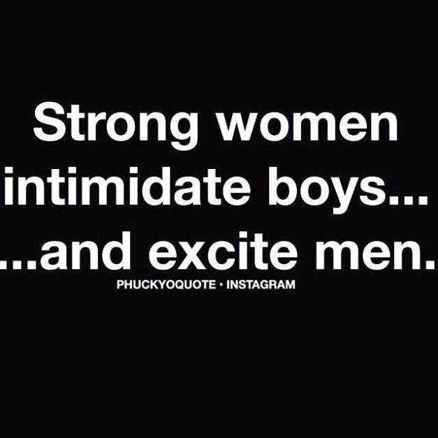 strong women intimidate