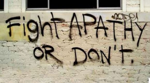 fight-apathy-or-dont-inspirational-quote